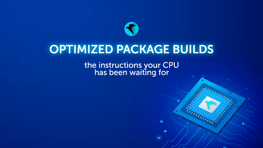 Optimized Package Builds